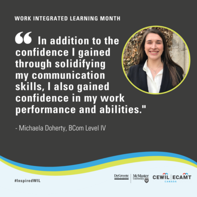 Photo of Michaela Doherty, BCom Level IV smiling with quote "In addition to the confidence I gained through solidifying my communication skills, I also gained confidence in my work performance and abilities."